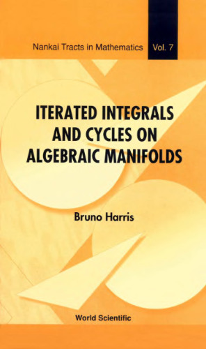 Iterated Integrals and Cycles on Algebraic Manifolds
