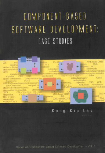 Component-Based Software Development: Case Studies