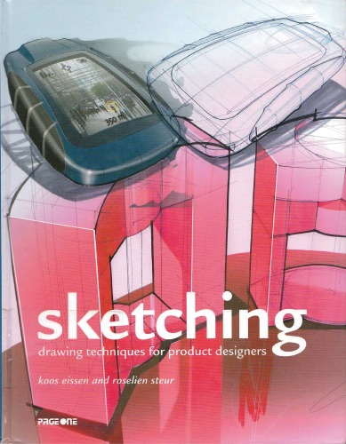 SKETCHING: Drawing Techniques for Product Designers