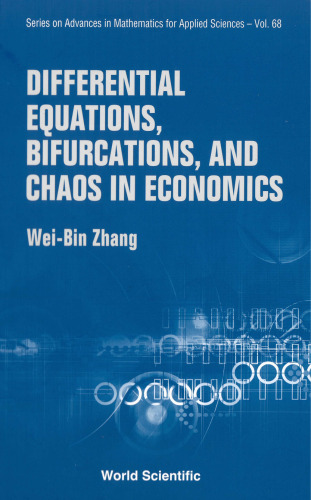 Differential equations, bifurcations, and chaos in economics