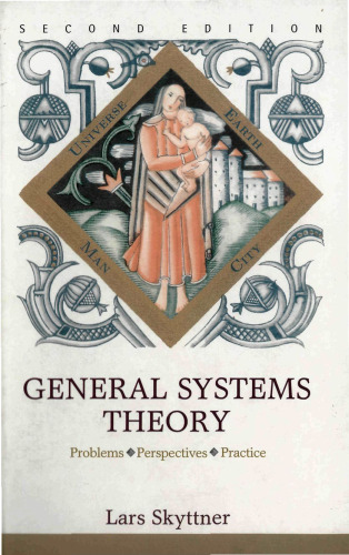 General Systems Theory: Problems, Perspectives and Practice