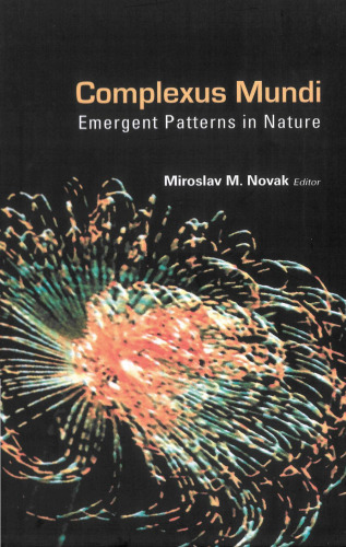 Complexus MUNDI: Emergent Patterns in Nature