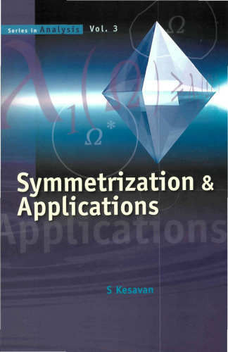 Symmetrization & applications