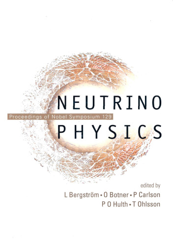 Neutrino Physics: Proceedings of Nobel Symposium 129