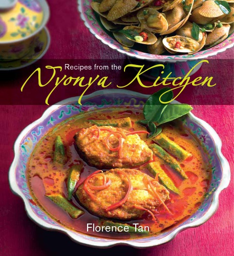 Recipes from the Nyonya kitchen