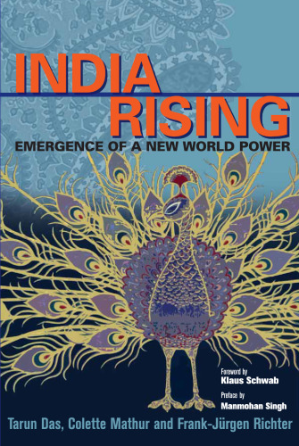 India Rising : Emergence of a New World Power