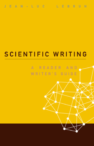 Scientific Writing. A Reader and Writer's Guide