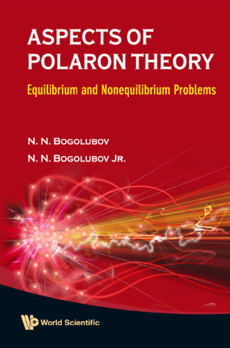 Aspects of polaron theory: equilibrium and nonequilibrium problems