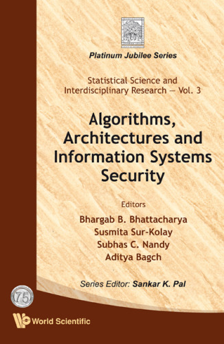 Algorithms, architectures and information systems security