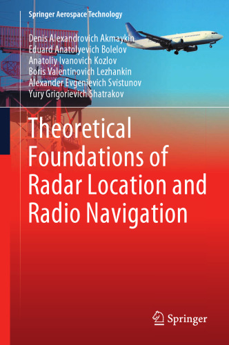 Theoretical Foundations of Radar Location and Radio Navigation