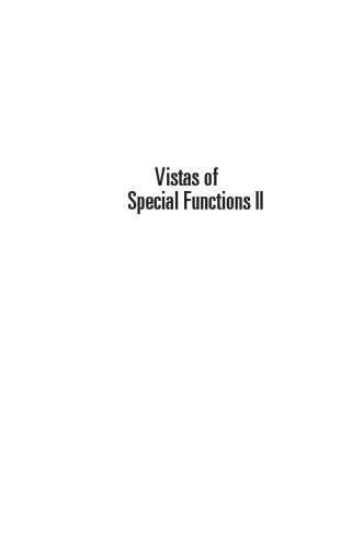 Vistas Of Special Functions II