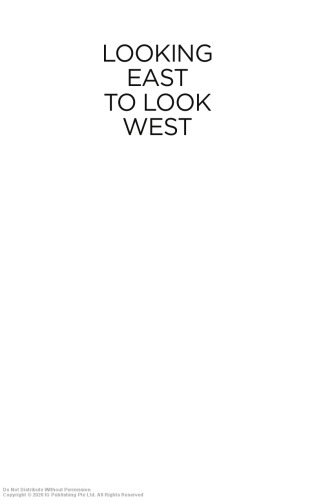 Looking east to look west : Lee Kuan Yew's mission India