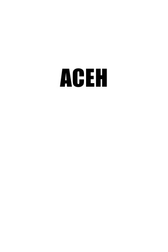 Aceh: History, Politics and Culture