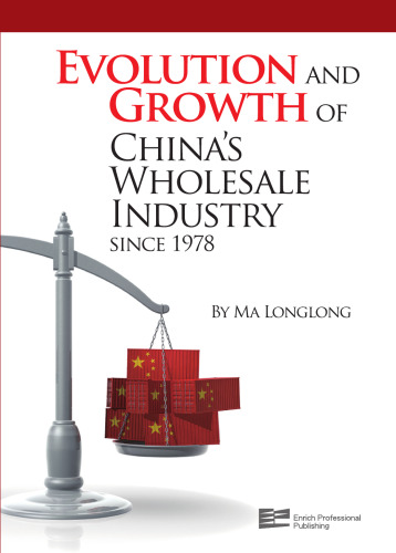 Evolution and Growth of China's Wholesale Industry Since 1978