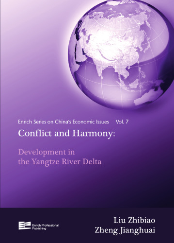 Conflict and Harmony: Development in the Yangtze River Delta