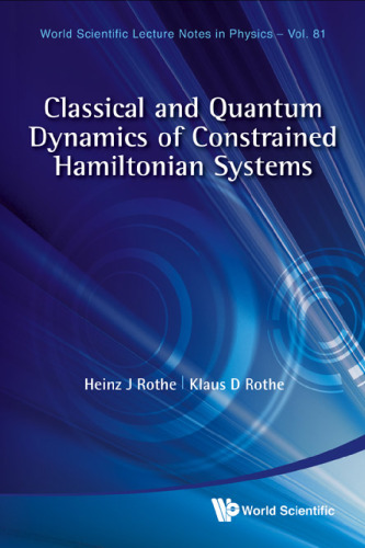 Classical and quantum dynamics of constrained Hamiltonian systems