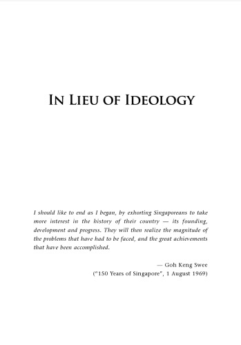 In Lieu of Ideology: An Intellectual Biography of Goh Keng Swee