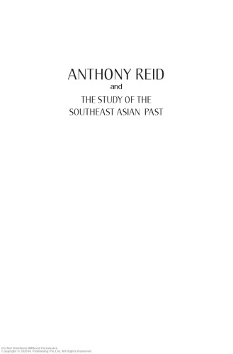 Anthony Reid and the study of the Southeast Asian past
