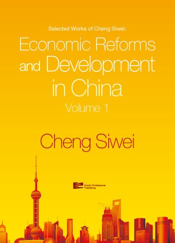 Economic Reforms and Development in China : Volume 1