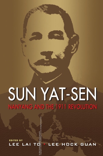 Sun Yat-Sen, Nanyang, and the 1911 revolution
