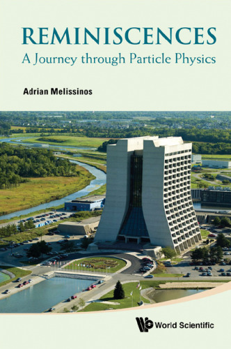 Reminiscences: A Journey Through Particle Physics
