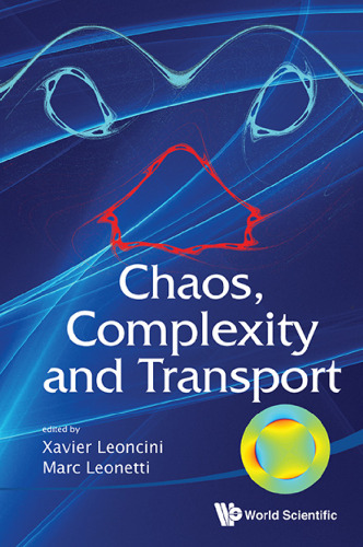 Chaos, Complexity And Transport - Proceedings Of The Cct '11