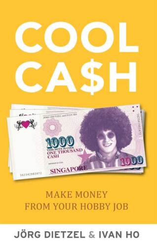 Cool Cash : Make Money From Your Hobbies