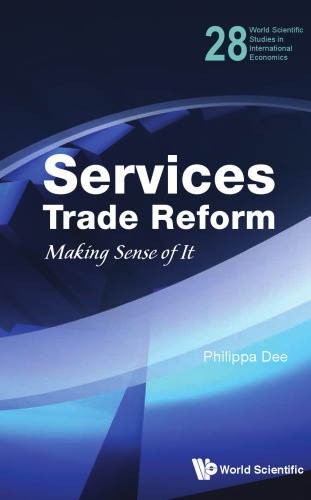 Services Trade Reform: Making Sense Of It