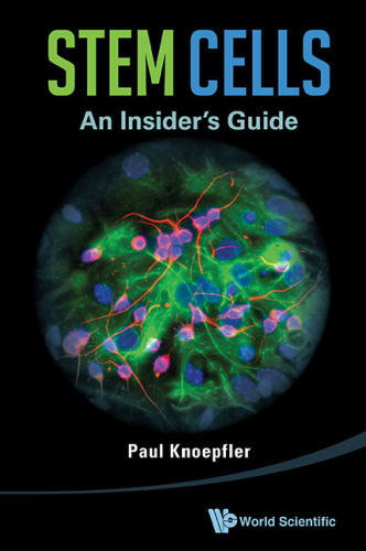 Stem Cells: An Insider's Guide
