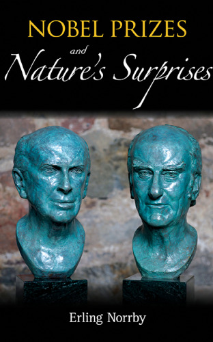 Nobel Prizes And Nature's Surprises