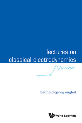 Lectures on classical electrodynamics