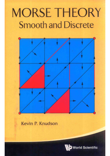 Morse theory: smooth and discrete
