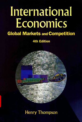 International Economics : global markets and competition