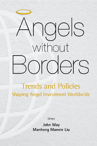 Angels Without Borders Trends and Policies Shaping Angel Investment Worldwide