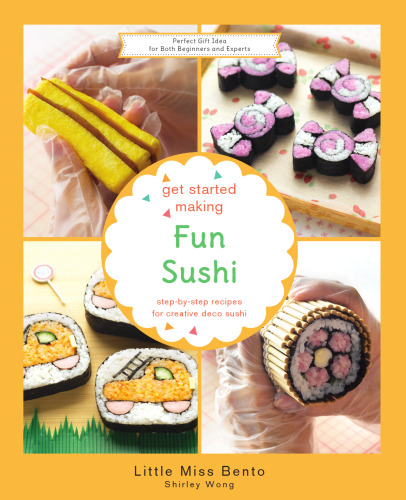 Get Started Making Fun Sushi