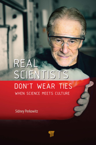 Real Scientists Don’t Wear Ties: When Science Meets Culture