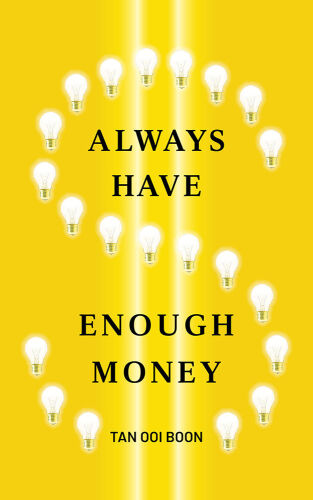 Always Have Enough Money