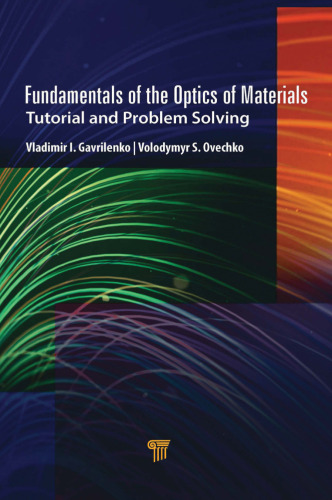 Fundamentals of the Optics of Materials. Tutorial and Problem Solving