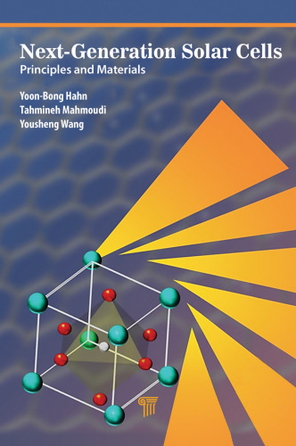 Next-Generation Solar Cells. Principles and Materials