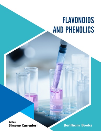 Flavonoids and Phenolics (Medicinal Chemistry Lessons From Nature)