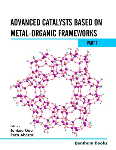 Advanced Catalysts Based on Metal-organic Frameworks (Part 1)