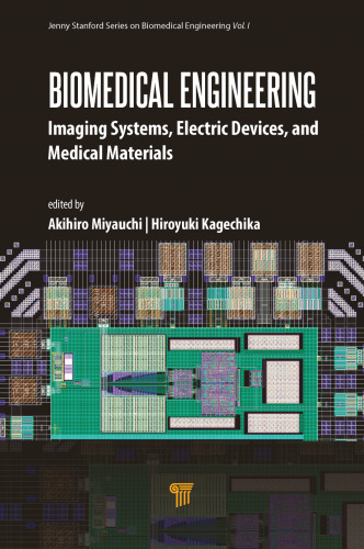 Biomedical Engineering. Imaging Systems, Electric Devices, and Medical Materials