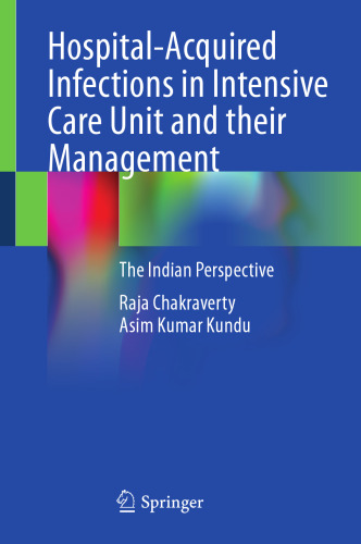 Hospital-Acquired Infections in Intensive Care Unit and their Management: The Indian Perspective