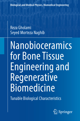 Nanobioceramics for Bone Tissue Engineering and Regenerative Biomedicine