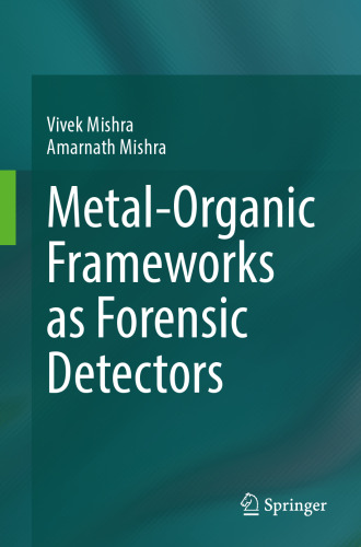 Metal-Organic Frameworks as Forensic Detectors
