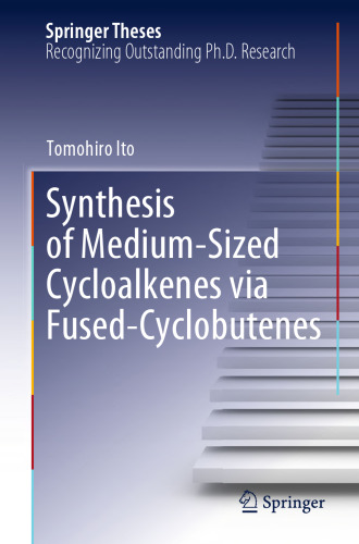 Synthesis of Medium-Sized Cycloalkenes via Fused-Cyclobutenes
