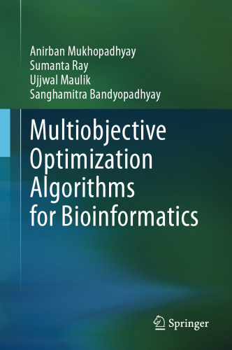 Multiobjective Optimization Algorithms for Bioinformatics