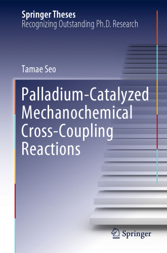 Palladium-Catalyzed Mechanochemical Cross-Coupling Reactions