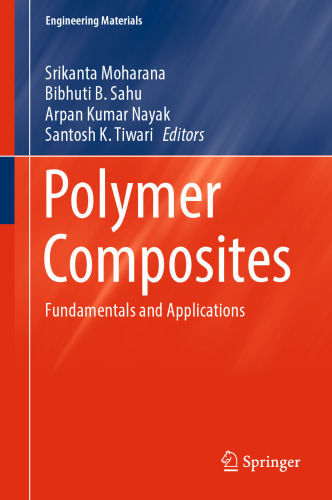 Polymer Composites: Fundamentals and Applications