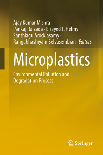 Microplastics: Environmental Pollution and Degradation Process